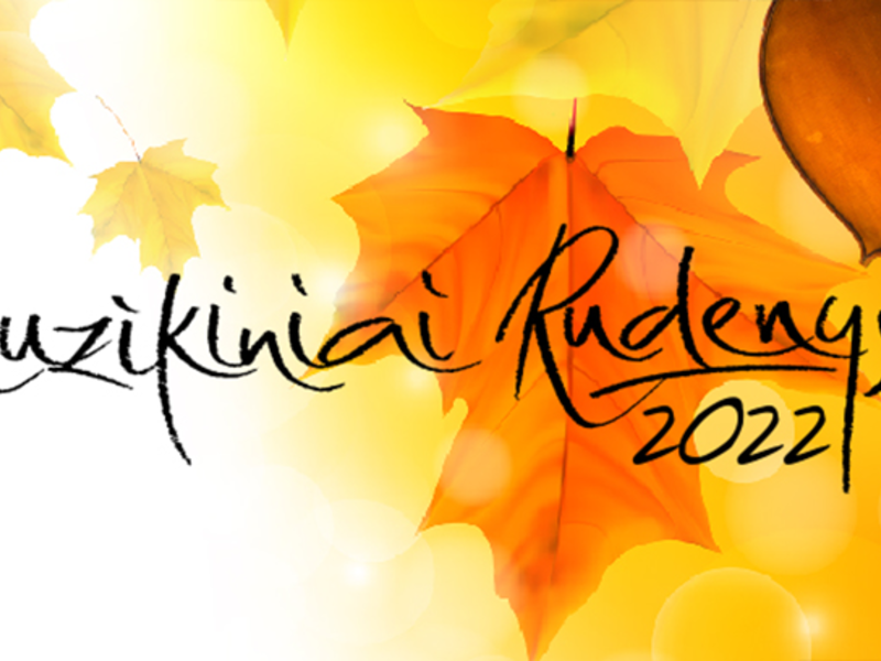 Musical autumns 2022 | Šiauliai