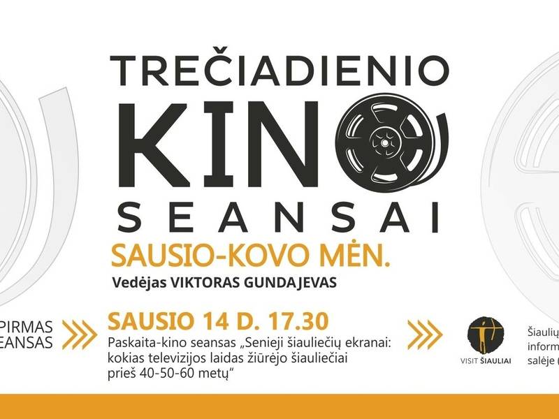 TREČIADIENIO KINO SEANSAS