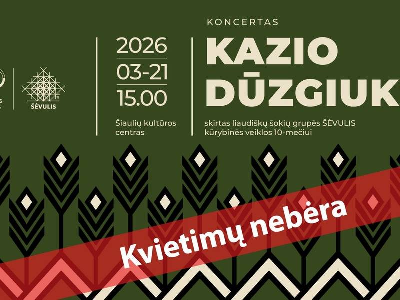  Šventinis koncertas „Kazio dūzgiuks“, skirtas liaudiškų šokių grupės „Šėvulis“ kūrybinės veiklos 10-mečiui 