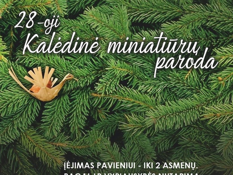 28 - OJI KALĖDINĖ MINIATIŪRŲ PARODA 