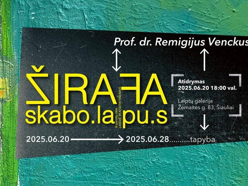Remigijaus Venckaus tapybos darbų paroda ŽIRAFA SKABO LAPUS (iš tapybos parodų ciklo „Laisvė ir atsitiktinumas“)