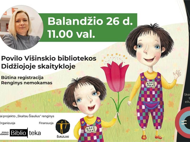 Rašytojos Linos Žutautės edukacija vaikams „Ar Kakė Makė yra šiaulietė?“