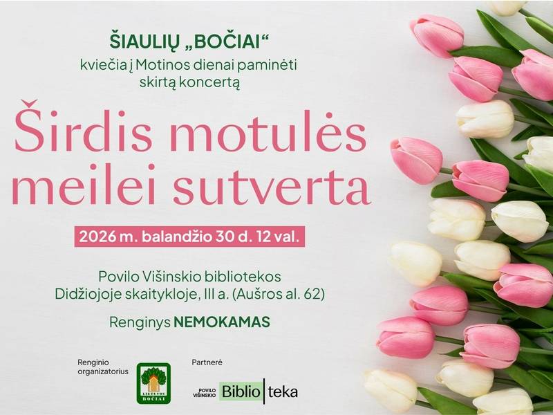 Koncertas „Širdis motulės meilei sutverta“