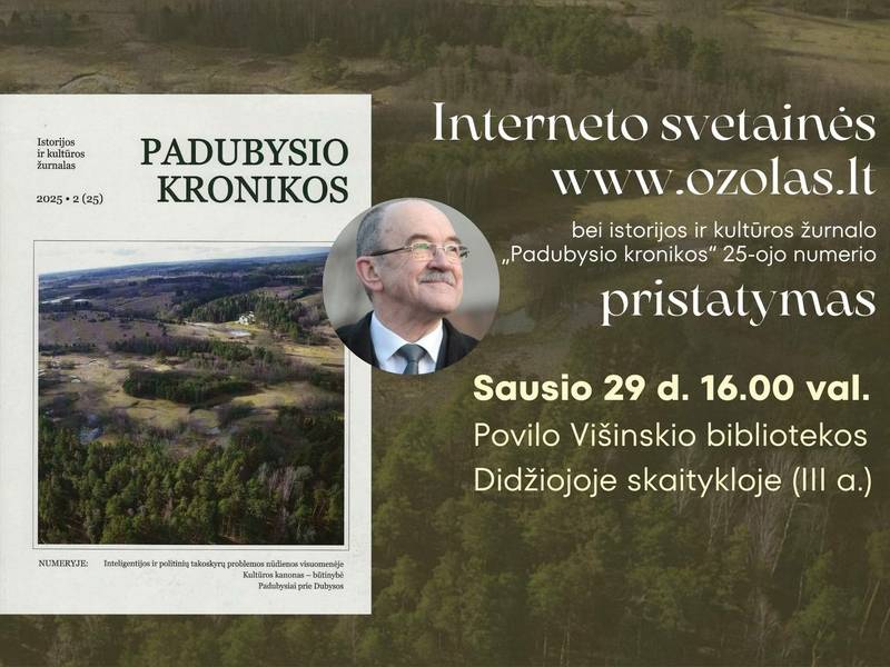 Svetainės www.ozolas.lt bei žurnalo „Padubysio kronikos“ Nr. 25 pristatymas