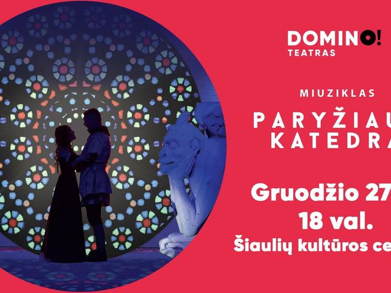  Miuziklas „Paryžiaus katedra“ 