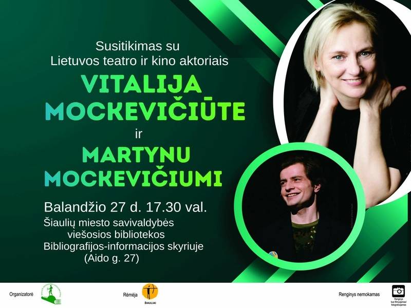 SUSITIKIMAS SU AKTORIAIS VITALIJA MOCKEVIČIŪTE IR MARTYNU MOCKEVIČIUMI