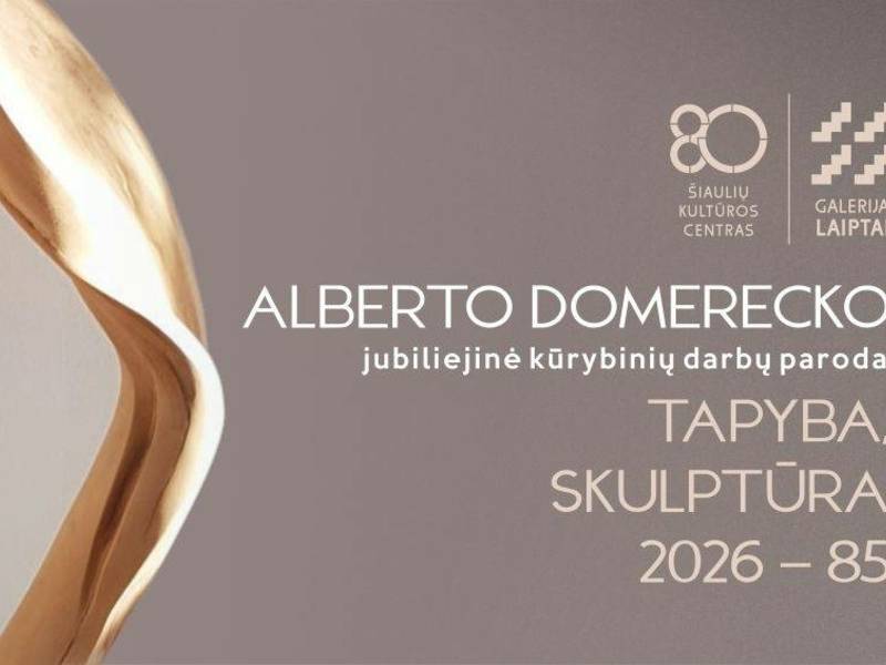 Architekto, dizainerio doc. Alberto Domerecko jubiliejinė kūrybinių darbų paroda „Tapyba, skulptūra 2026 – 85“