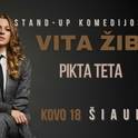  Vitos Žibos „stand up“ pasirodymas „Pikta teta“ 