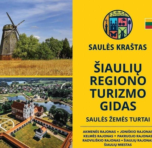 ŠIAULIŲ REGIONO TURIZMO GIDAS